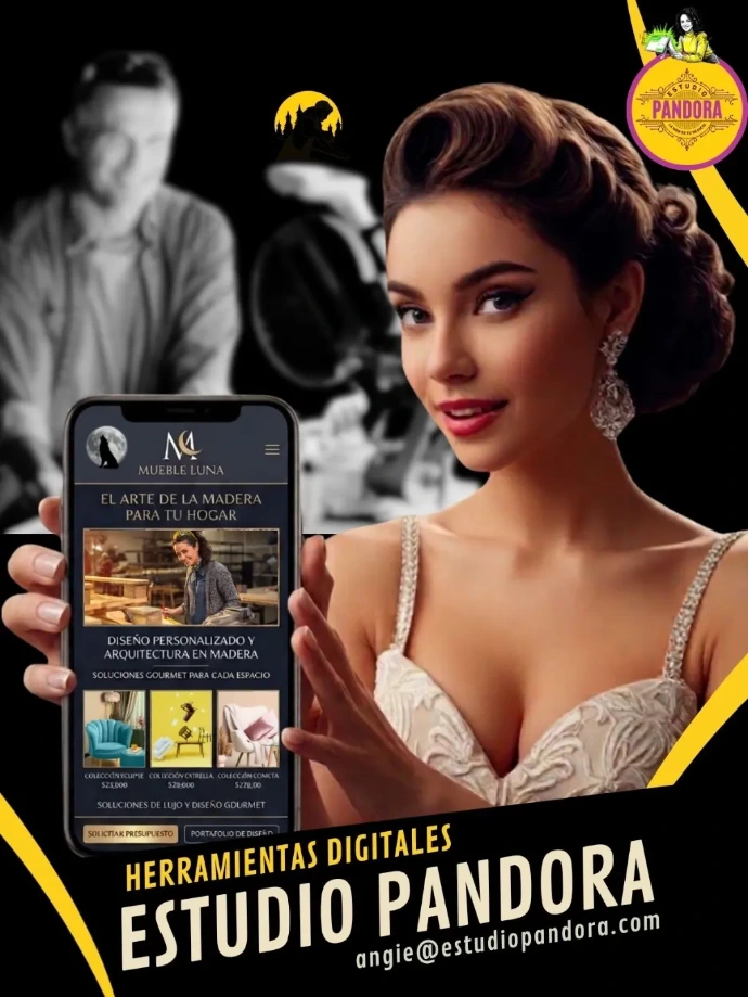 Digitalizamos la tradición y el arte de tu oficio con un diseño web sofisticado. Diseño de sitio web móvil para la marca de muebles de lujo "Mueble Luna" desarrollado por Estudio Pandora, mostrando una interfaz elegante sobre e-commerce de madera fina y una modelo al fondo.